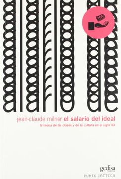 portada El Salario del Ideal: La Teoría de las Clases y la Cultura en el Siglo xx (in Spanish)
