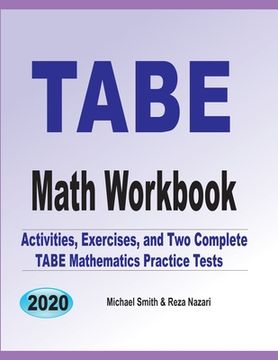 portada TABE Math Workbook: Activities, Exercises, and Two Complete TABE Mathematics Practice Tests (in English)