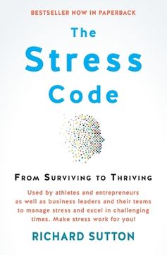 portada The Stress Code: From Surviving to Thriving (in English)