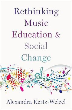 portada Rethinking Music Education and Social Change (en Inglés)
