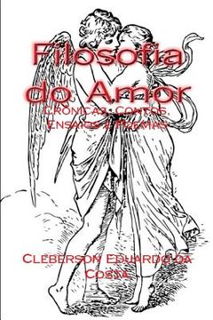portada Filosofia do Amor: Cronicas, Contos, Ensaios e Poemas (in Portuguese)