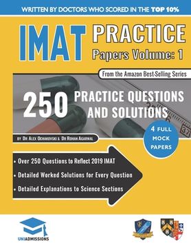 portada IMAT Practice Papers Volume One: 4 Full Papers with Fully Worked Solutions for the International Medical Admissions Test, 2019 Edition (in English)