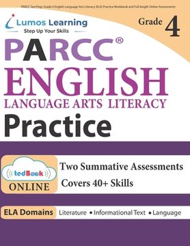 portada PARCC Test Prep: Grade 4 English Language Arts Literacy (ELA) Practice Workbook and Full-length Online Assessments: PARCC Study Guide (en Inglés)