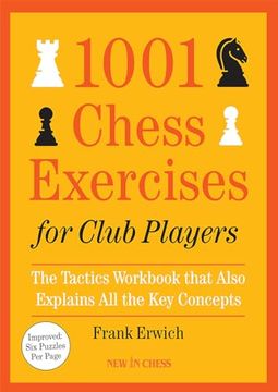 portada 1001 Chess Exercises for Club Players: The Tactics Workbook That Also Explains All Key Concepts (en Inglés)