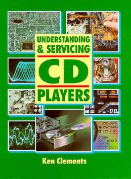 portada understanding and servicing cd players (en Inglés)