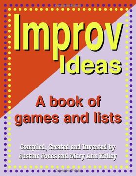 portada Improv Ideas: A Book of Games and Lists (en Inglés)