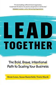 portada Lead Together: The Bold, Brave, Intentional Path to Scaling Your Business (en Inglés)