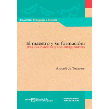 portada EL MAESTRO Y SU FORMACIÓN: TRAS LAS HUELLAS Y LOS IMAGINARIOS (in Spanish)