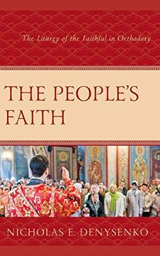 portada The People's Faith: The Liturgy of the Faithful in Orthodoxy (en Inglés)