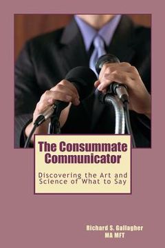 portada the consummate communicator (en Inglés)
