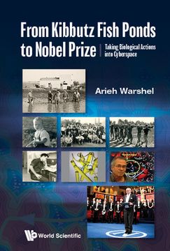 portada From Kibbutz Fishponds to the Nobel Prize: Taking Molecular Functions Into Cyberspace (en Inglés)