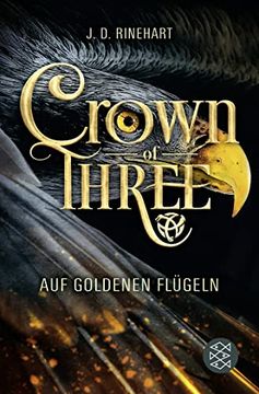 portada Crown of Three? Auf Goldenen Flügeln (Bd. 1) (in German)