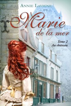 portada Marie de la mer Tome 2: Au château (en Francés)