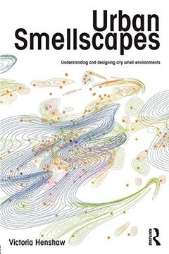 portada Urban Smellscapes: Understanding and Designing City Smell Environments 