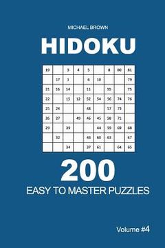 portada Hidoku - 200 Easy to Master Puzzles 9x9 (Volume 4) (in English)