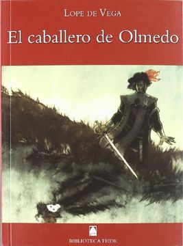 portada 50.caballero de olmedo (bibl.teide) (in Spanish)