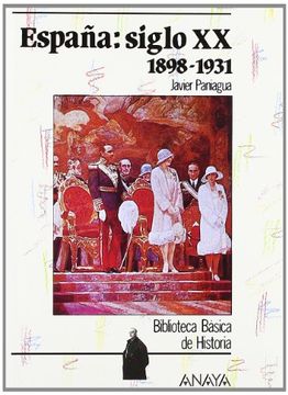 portada España siglo XX: 1898-1931