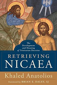 portada Retrieving Nicaea: The Development and Meaning of Trinitarian Doctrine (en Inglés)