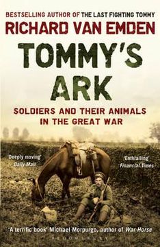 portada tommy's ark: soldiers and their animals in the great war. richard van emden