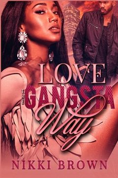portada Love the Gangsta way (en Inglés)