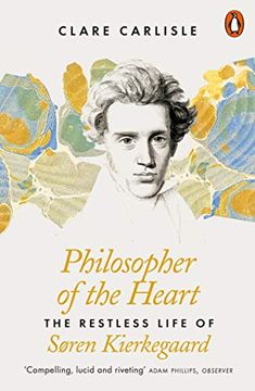 portada Philosopher of the Heart: The Restless Life of Søren Kierkegaard (en Inglés)