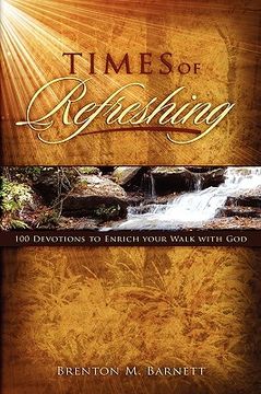 portada times of refreshing: 100 devotions to enrich your walk with god