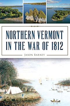 portada Northern Vermont in the war of 1812 (Military) (en Inglés)