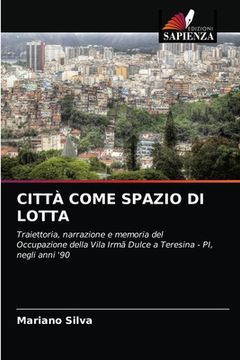 portada Città Come Spazio Di Lotta (en Italiano)