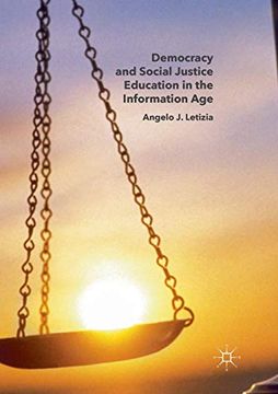 portada Democracy and Social Justice Education in the Information age (en Inglés)