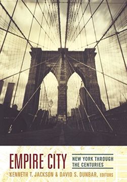 portada Empire City: New York Through the Centuries (en Inglés)