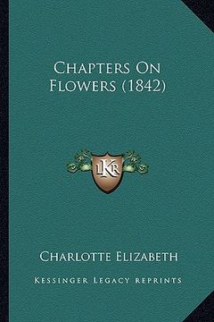 portada chapters on flowers (1842) (in English)