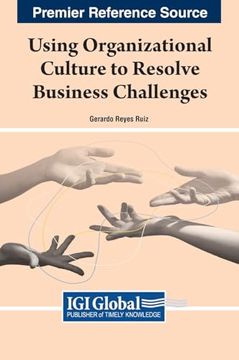 portada Using Organizational Culture to Resolve Business Challenges (en Inglés)