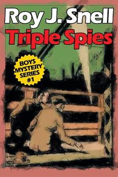 portada Triple Spies: Boys Mystery Series, Book 1 (en Inglés)