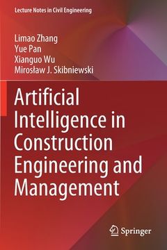 portada Artificial Intelligence in Construction Engineering and Management (en Inglés)