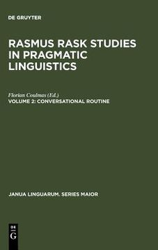 portada conversational routine: explorations in standardized communication situations and prepatterned speech (en Inglés)