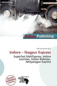 indore - nagpur express (en Inglés)