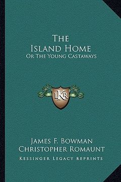portada the island home: or the young castaways (en Inglés)