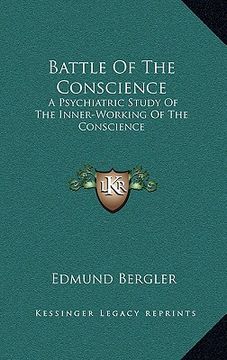 portada battle of the conscience: a psychiatric study of the inner-working of the conscience (in English)