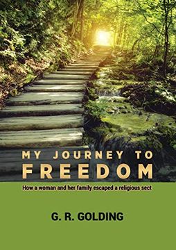 portada My Journey to Freedom: How a woman and her family escaped a religious sect (in English)