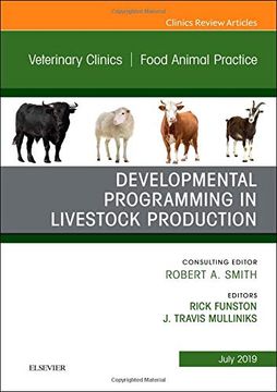 portada Developmental Programming in Livestock Production, an Issue of Veterinary Clinics of North America: Food Animal Practice, 1e (The Clinics: Veterinary Medicine) 
