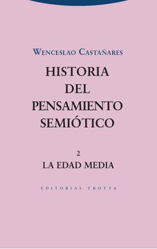 portada Historia del Pensamiento Semiótico. 2 [Próxima Aparición] (in Spanish)