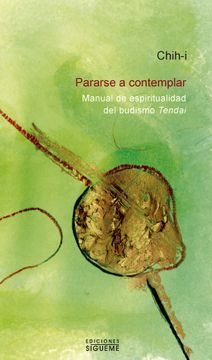 portada Pararse a Contemplar: Manual de Espiritualidad del Budismo Tendai (in Spanish)