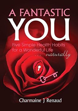portada A Fantastic You: Five Simple Health Habits for a Wonderful Life