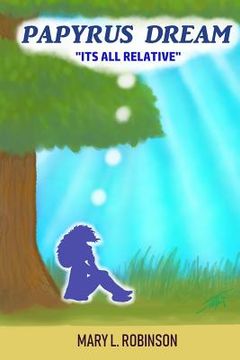 portada Papyrus Dream: "It's All Relative" (en Inglés)