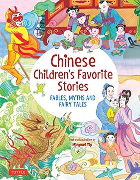 portada Chinese Children's Favorite Stories: Fables, Myths and Fairy Tales (en Inglés)