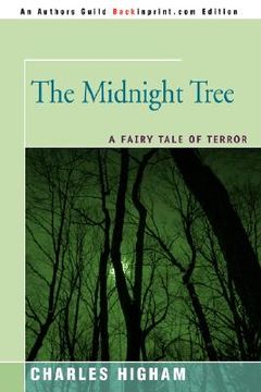 portada the midnight tree: a fairy tale of terror (en Inglés)