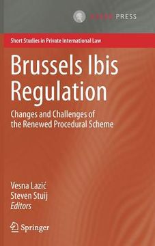 portada Brussels Ibis Regulation: Changes and Challenges of the Renewed Procedural Scheme (en Inglés)
