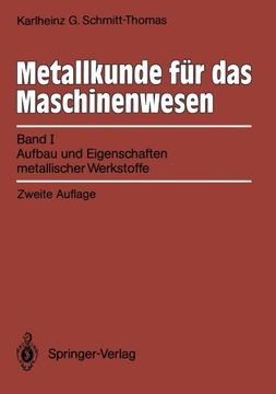 portada Metallkunde für das Maschinenwesen: Band I, Aufbau und Eigenschaften metallischer Werkstoffe (German Edition)