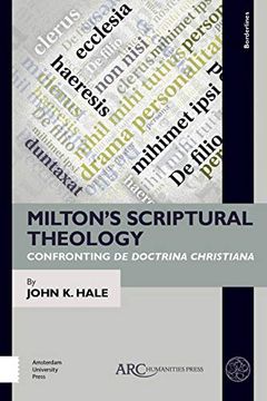 portada Milton's Scriptural Theology: Confronting de Doctrina Christiana (en Inglés)