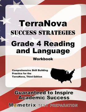 portada Terranova Success Strategies Grade 4 Reading and Language Workbook: Comprehensive Skill Building Practice for the Terranova, Third Edition (en Inglés)